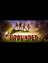 《Grounded禁閉求生》v0.10.2免安裝中文版